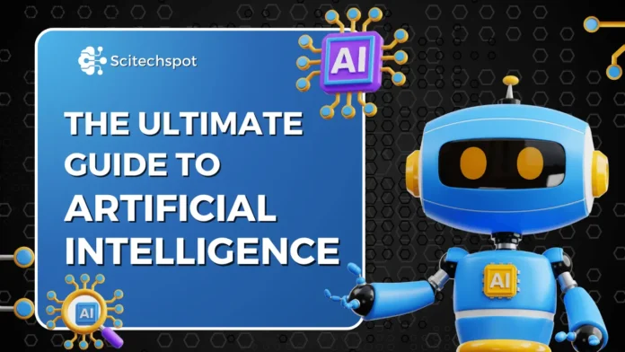 the-ultimate-guide-to-artificial-intelligence